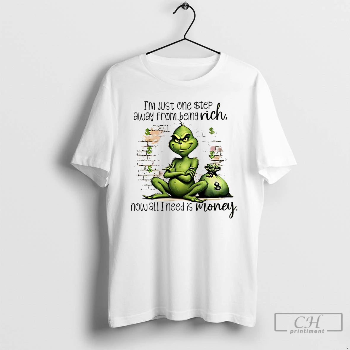 Classic Grinch Im Just One Step Away From Being Rich Now All I Need Is T-Shirts, Hoodie, Sweatshirt | InkRitualCo.com