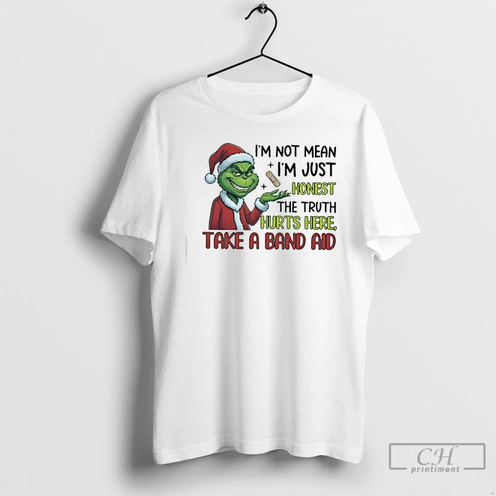 Classic Grinch Im Not Mean Im Just Honest The Truth Hurts Here Take A Band T-Shirts, Hoodie, Sweatshirt | InkRitualCo.com