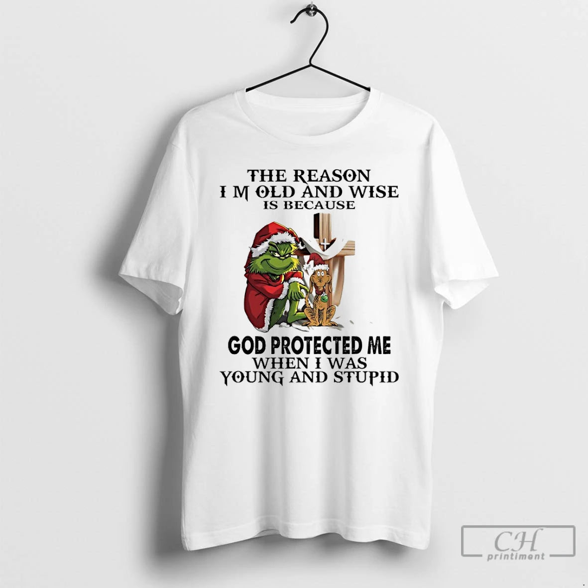 Classic Grinch Santa Cross The Reason Im Old And Wise Is Because God Protected Me T-Shirts, Hoodie, Sweatshirt