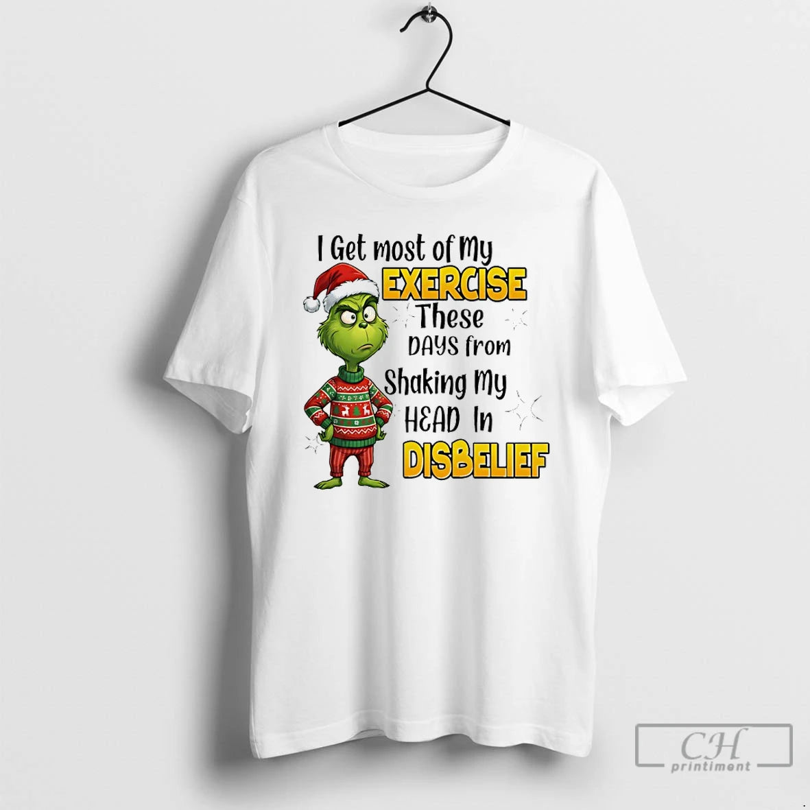 Classic Grinch Santa I Get Most Of My Exercise These Days From Shaking My Head T-Shirts, Hoodie, Sweatshirt | InkRitualCo.com
