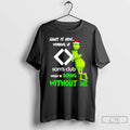 Classic Grinch Santa Admit It Now Working At Sams Club Logo Would Be Boring Without T-Shirts, Hoodie, Sweatshirt