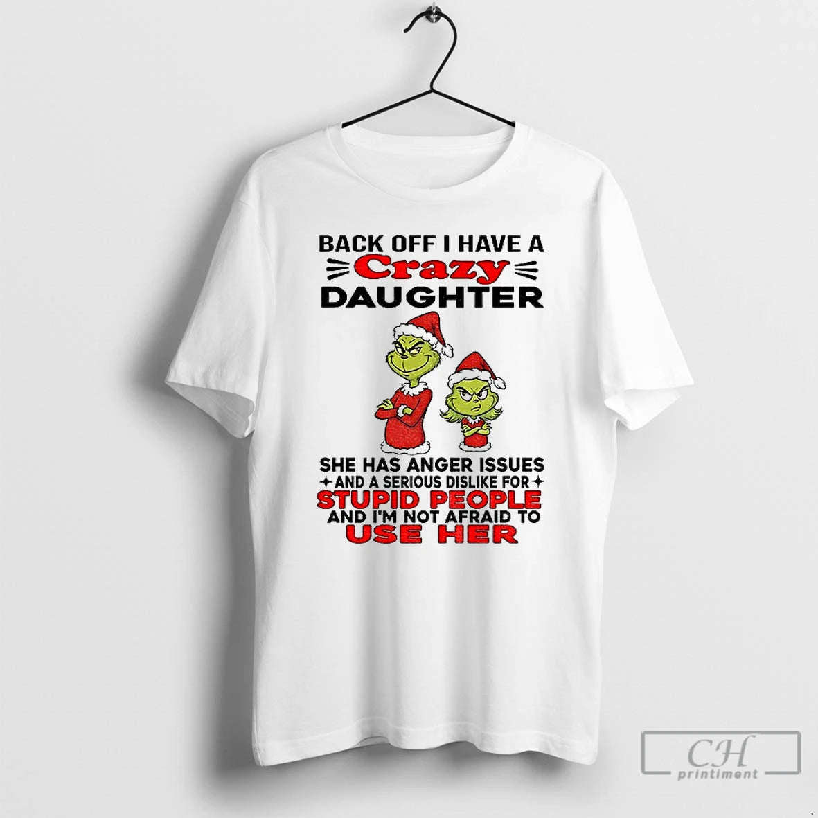 Classic Grinch Santa Back Off I Have A Daughter Back Off I Have A Daughter T-Shirts, Hoodie, Sweatshirt | InkRitualCo.com