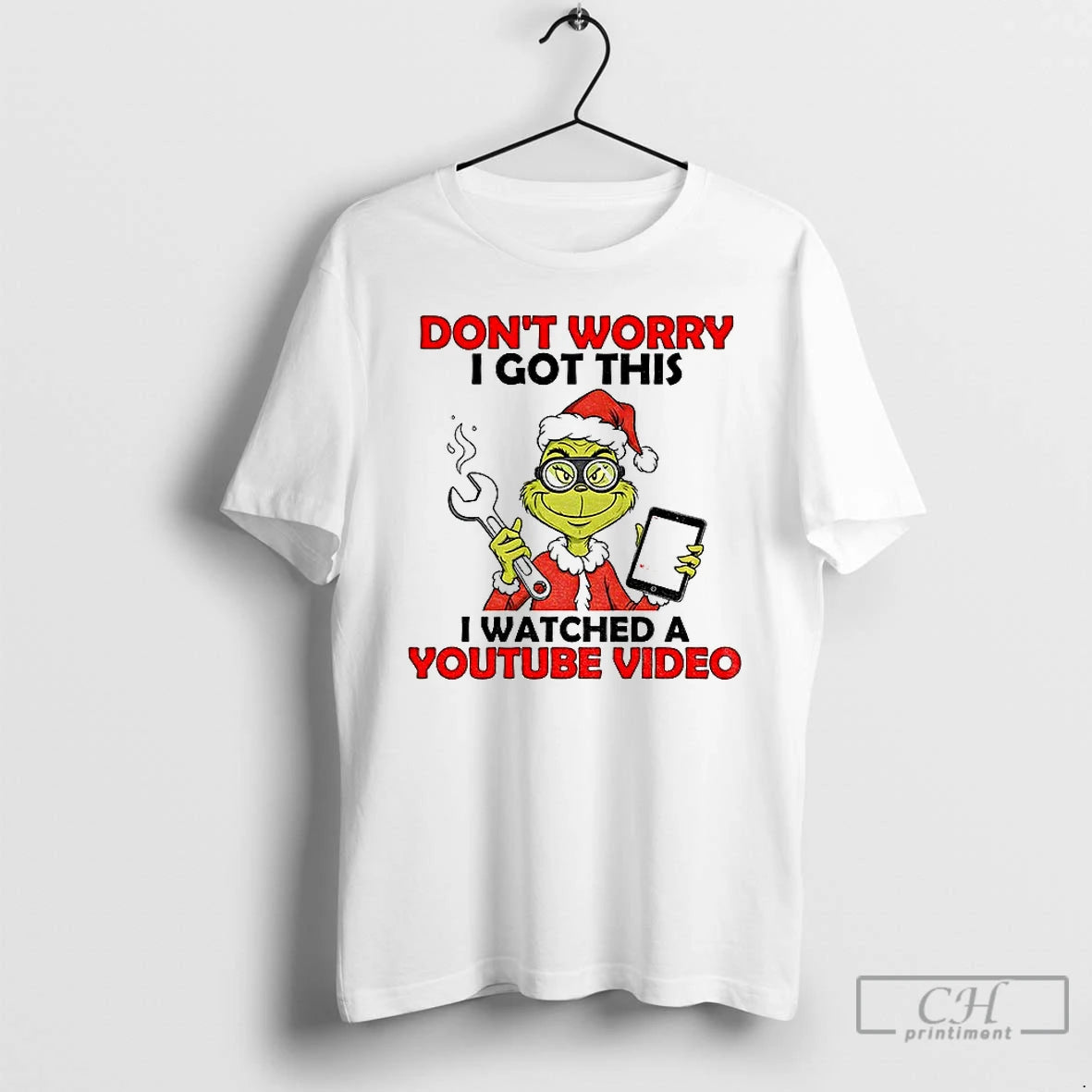 Classic Grinch Santa Dont Worry I Got This I Watched A Youtube Video Christmas T-Shirts, Hoodie, Sweatshirt | InkRitualCo.com