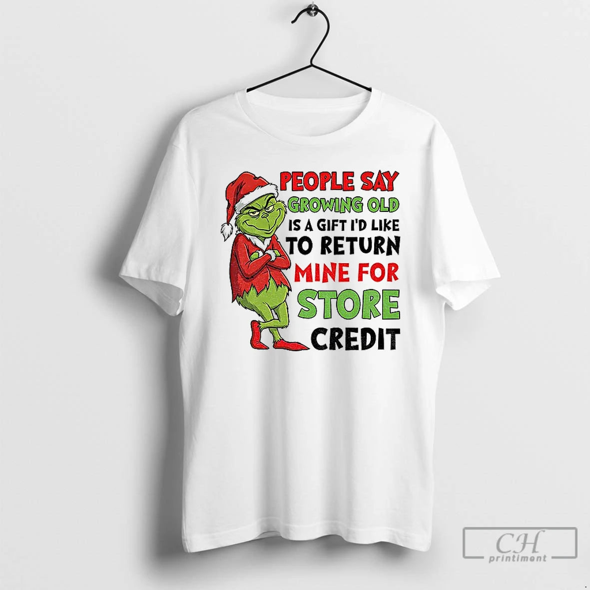 Classic Grinch Santa People Say Growing Old Is A Gift Id Like To Return Mine T-Shirts, Hoodie, Sweatshirt | InkRitualCo.com