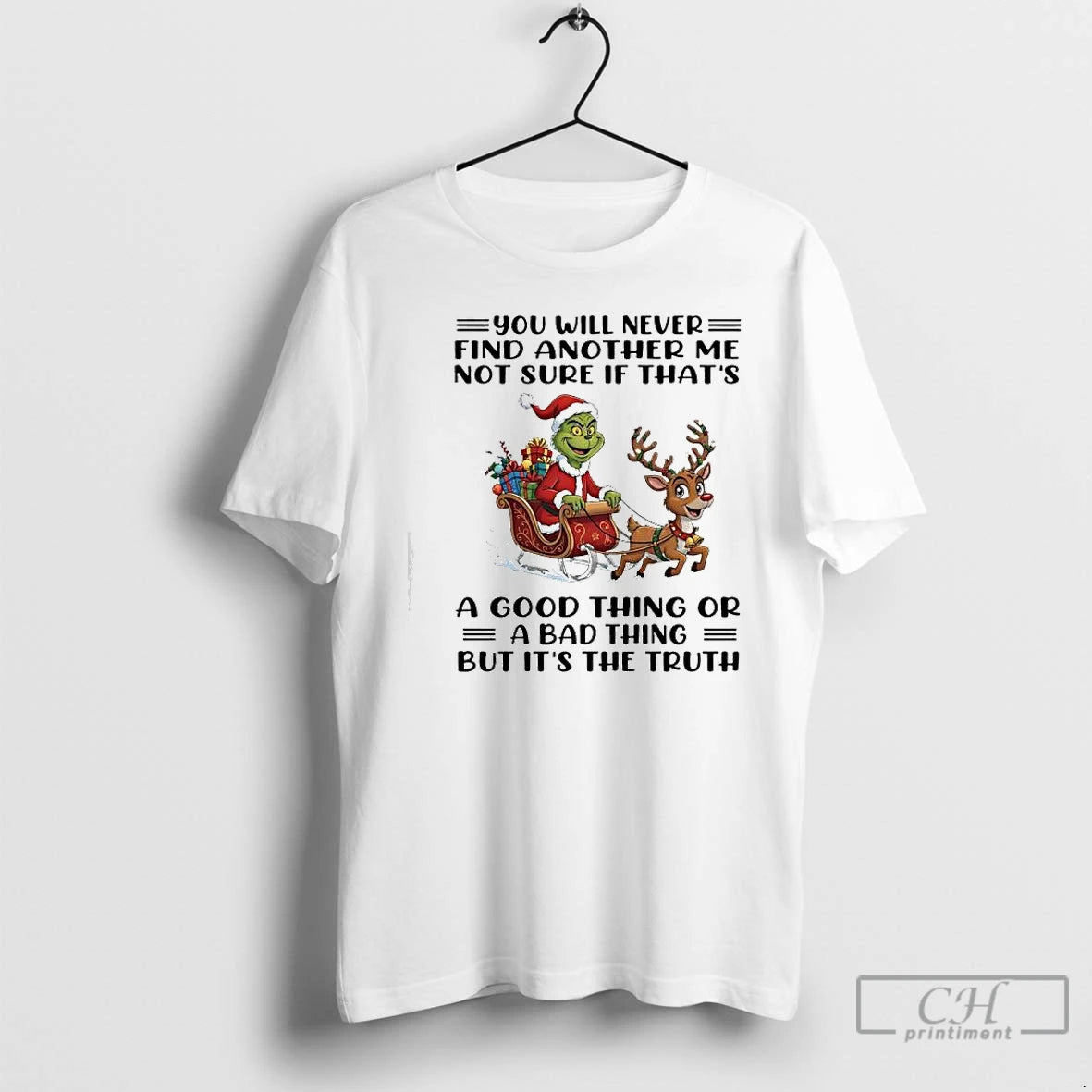 Classic Grinch Xmas U Will Never Find Another Me Not Sure If Thats A Good T-Shirts, Hoodie, Sweatshirt | InkRitualCo.com