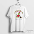 Classic Grinch Xmas Blessing Because You Learn How To Appreciate Every Little Thing You Have T-Shirts, Hoodie, Sweatshirt