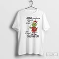 Classic Grinch Aging May Have Slowed Me Down But It Hasnt Shut Me Up T-Shirts, Hoodie, Sweatshirt | InkRitualCo.com