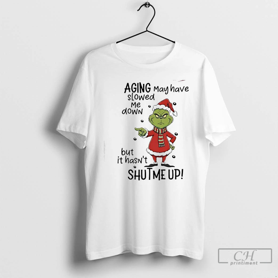 Classic Grinch Aging May Have Slowed Me Down But It Hasnt Shutme Up T Shirts Hoodie, Sweatshirt | InkRitualCo.com