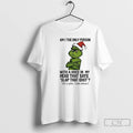 Classic Grinch Am I The Only Person With A Voice In My Head That Says T-Shirts, Hoodie, Sweatshirt | InkRitualCo.com