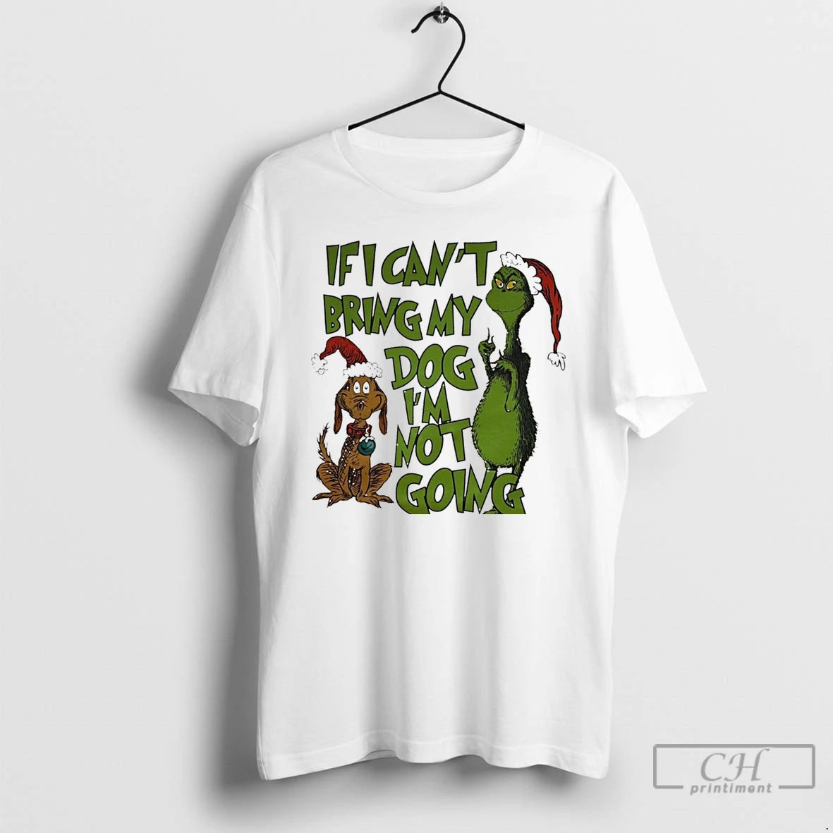 Classic Grinch And Dog If I Cant Bring My Dog Im Not Going White T-Shirts, Hoodie, Sweatshirt | InkRitualCo.com