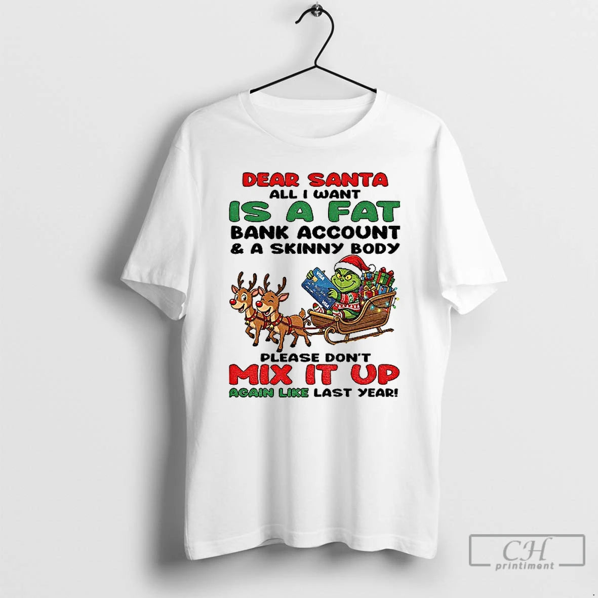 Classic Grinch Dear Santa All I Want Is A Fat Bank Account And A Skinny T-Shirts, Hoodie, Sweatshirt | InkRitualCo.com