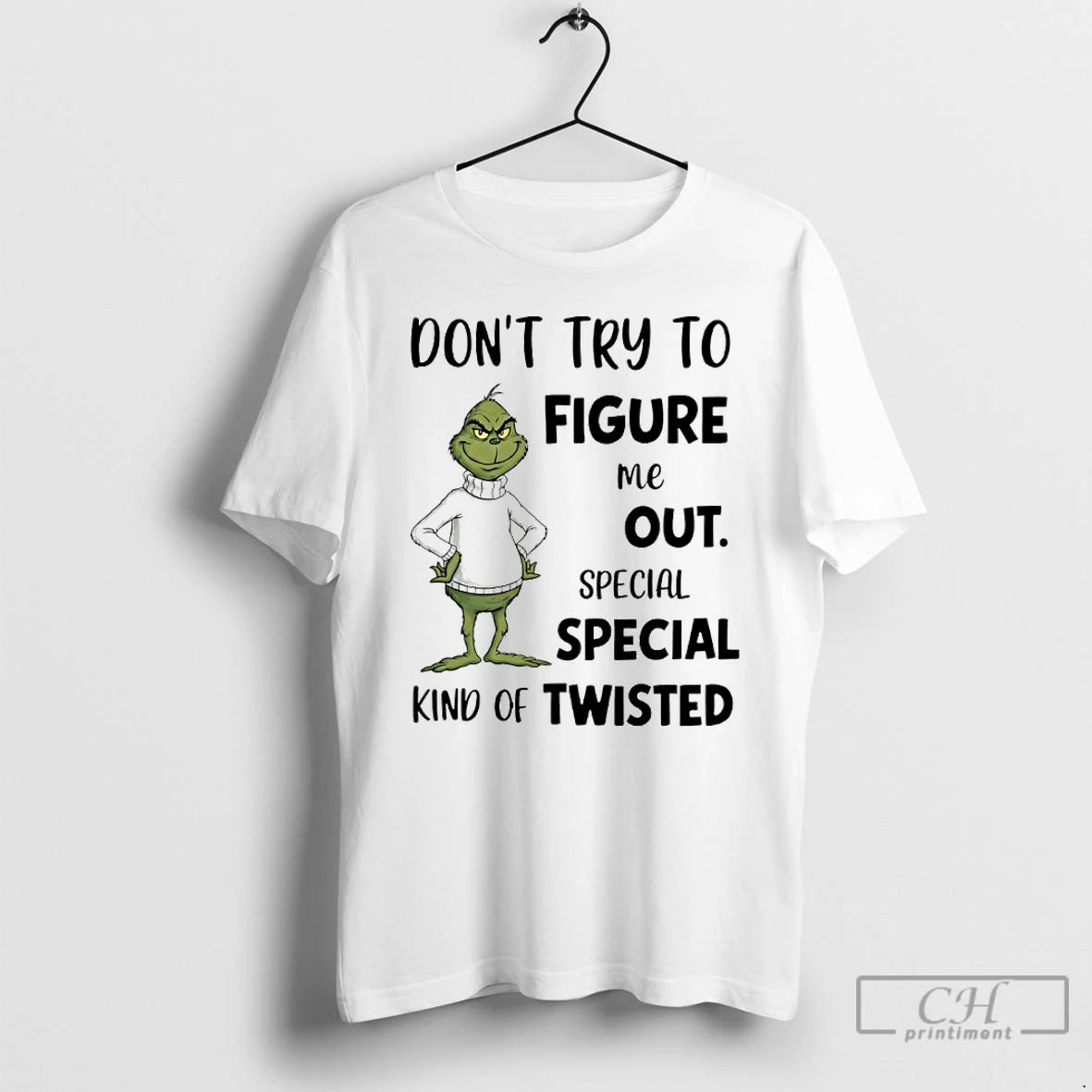 Classic Grinch Dont Try To Figure Me Out Special Special Kind Of Twisted T Shirts Hoodie, Sweatshirt | InkRitualCo.com