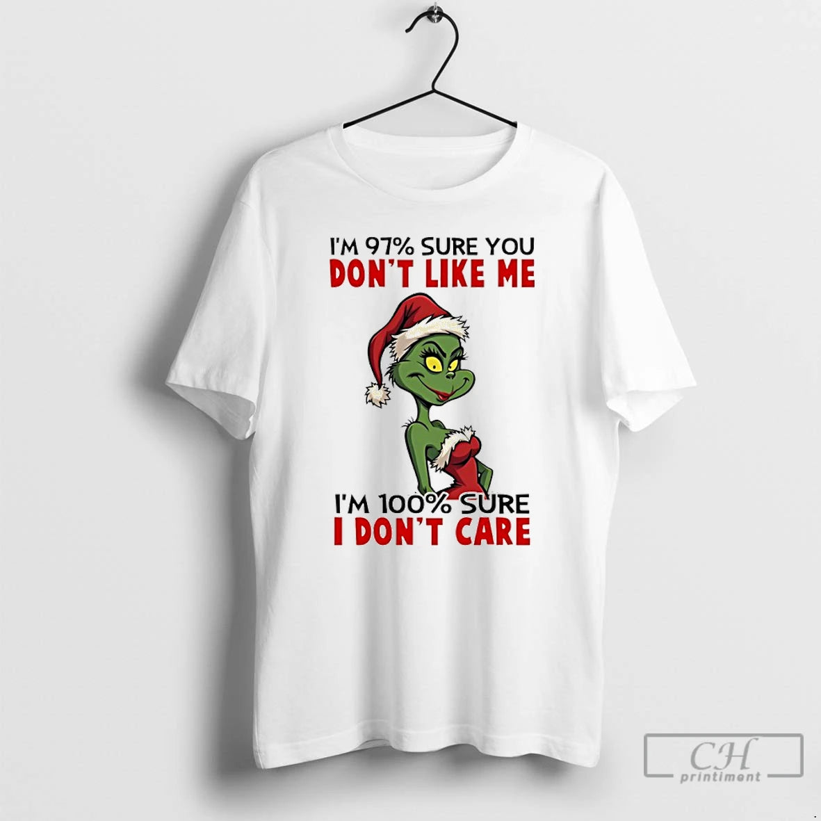 Classic Grinch Girl Santa Im 97 Sure You Dont Like Me Im 100 Sure T-Shirts, Hoodie, Sweatshirt | InkRitualCo.com