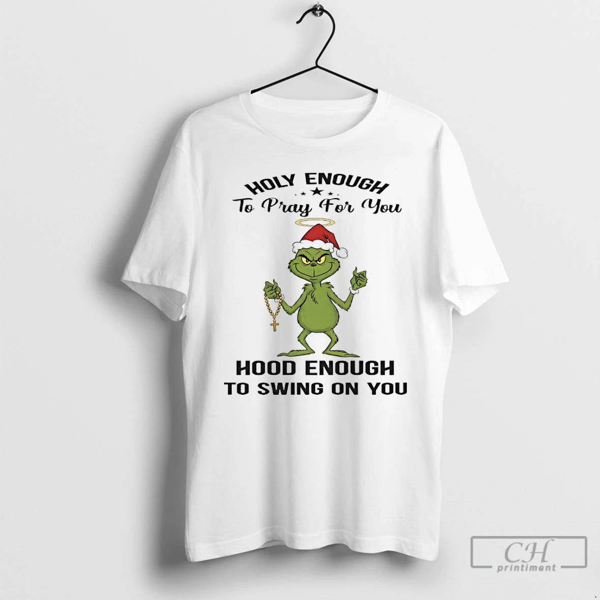 Classic Grinch Holly Enough To Pray For You Hood Enough To Swing On You T-Shirts, Hoodie, Sweatshirt | InkRitualCo.com