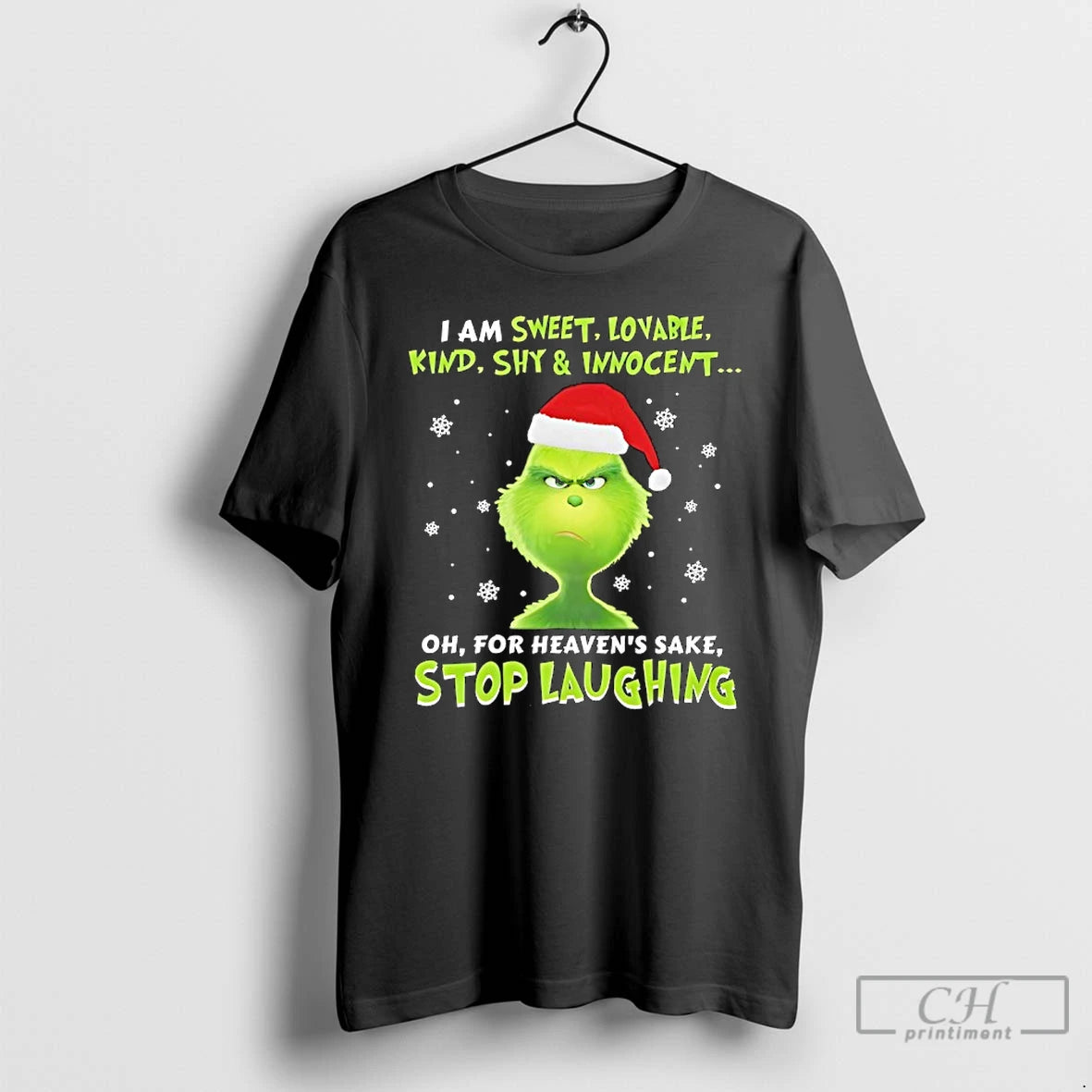 Classic Grinch I Am Sweet Lovable Kind Shy And Innocent Oh For Heavens Sake Stop T-Shirts, Hoodie, Sweatshirt