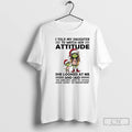 Classic Grinch I Told My Daughter To Watch Her Attitude She Looked At Me T-Shirts, Hoodie, Sweatshirt | InkRitualCo.com