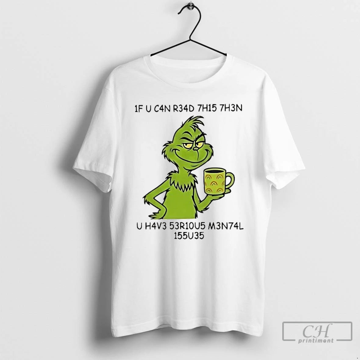 Classic Grinch If You Can Read This Then You Have Serious Mental Issues T Shirts Hoodie, Sweatshirt | InkRitualCo.com