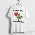 Classic Grinch My Mind Still Thinks Im In My 20s My Body Is Idiot Christmas T-Shirts, Hoodie, Sweatshirt | InkRitualCo.com