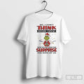 Classic Grinch No I Dont Think Before I Speak T-Shirts, Hoodie, Sweatshirt | InkRitualCo.com