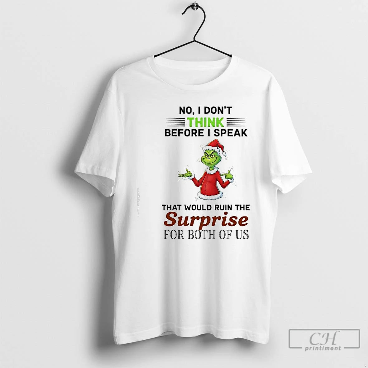 Classic Grinch No I Dont Think Before I Speak That Would Ruin The Surprise For T-Shirts, Hoodie, Sweatshirt | InkRitualCo.com