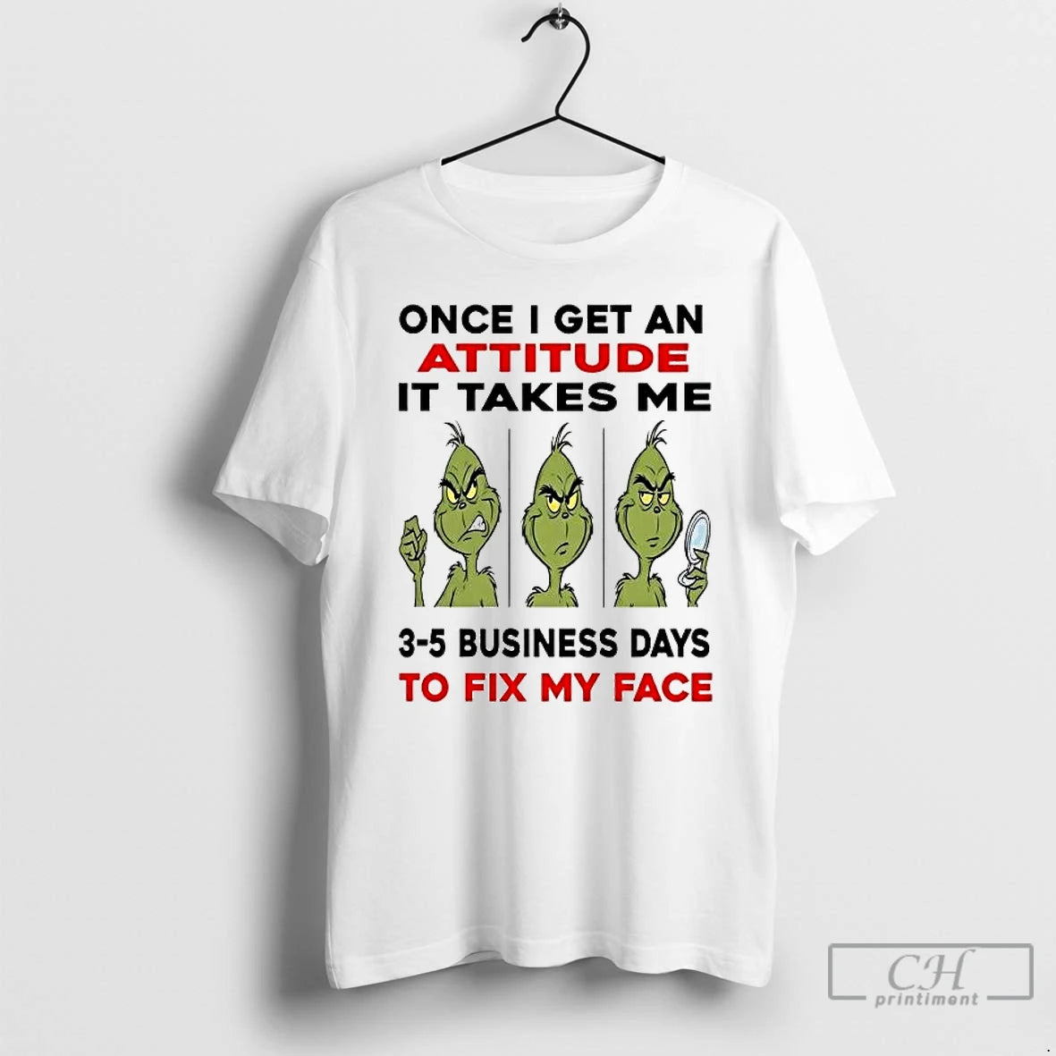 Classic Grinch Once I Get An Attitude It Takes Me 3 5 Business Days Christmas T-Shirts, Hoodie, Sweatshirt | InkRitualCo.com