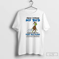 Classic Grinch Once I Touch My Bed Chances Are 90 That All Plans Are Canceled T-Shirts, Hoodie, Sweatshirt | InkRitualCo.com
