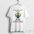 Classic Grinch Piss Me Off Again We Play A Game Called Duct Duct Tape T-Shirts, Hoodie, Sweatshirt | InkRitualCo.com