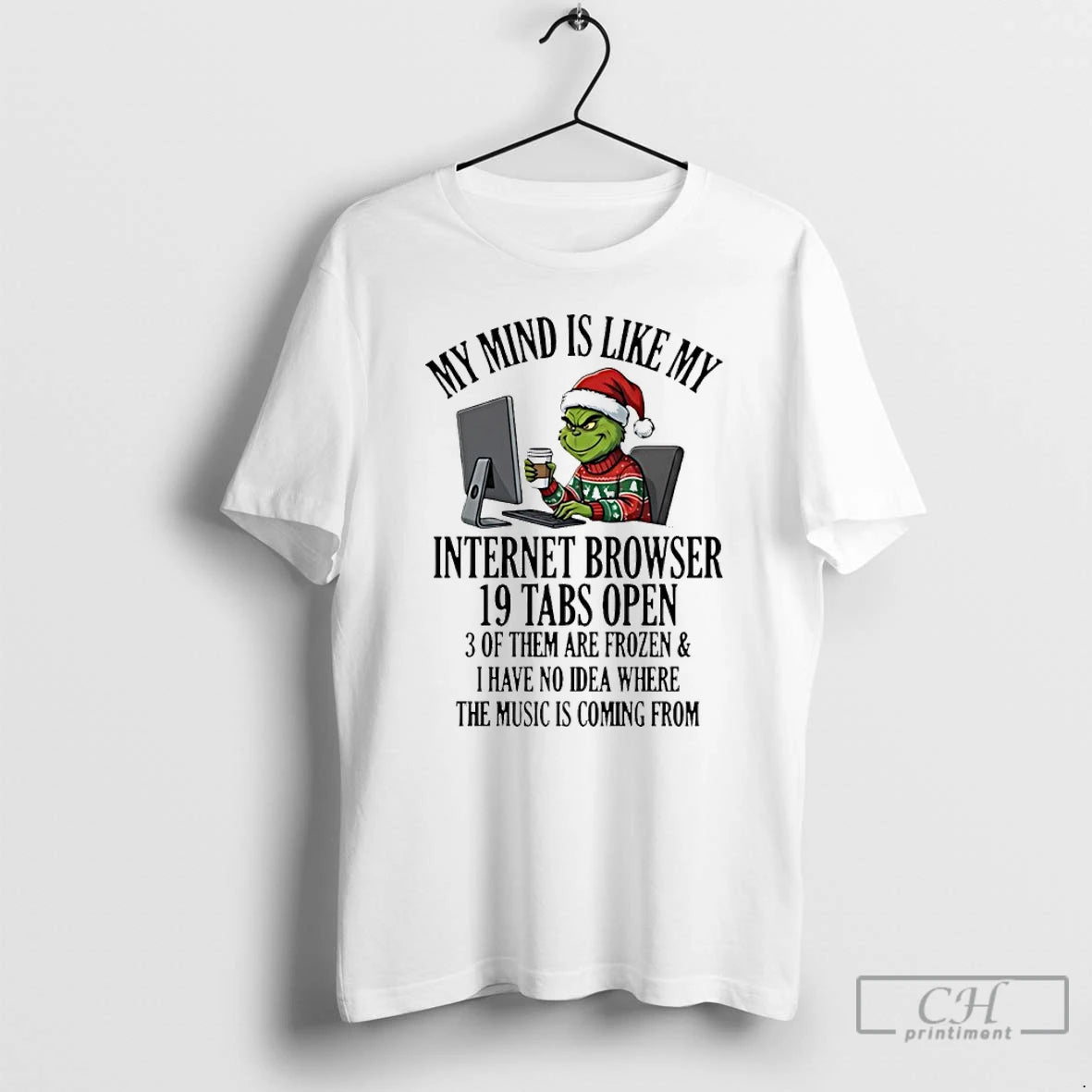 Classic Grinch Santa My Mind Is Like My Internet Browser 19 Tabs Open 3 Of T-Shirts, Hoodie, Sweatshirt | InkRitualCo.com