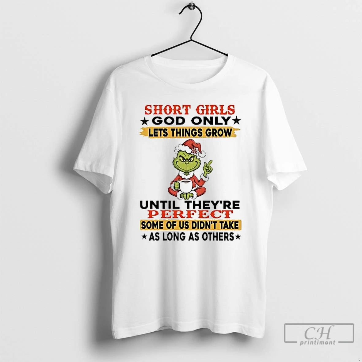 Classic Grinch Short Girls God Only Lets Things Grow Until Theyre Perfect T Shirts Sweater Hoodie, Sweatshirt
