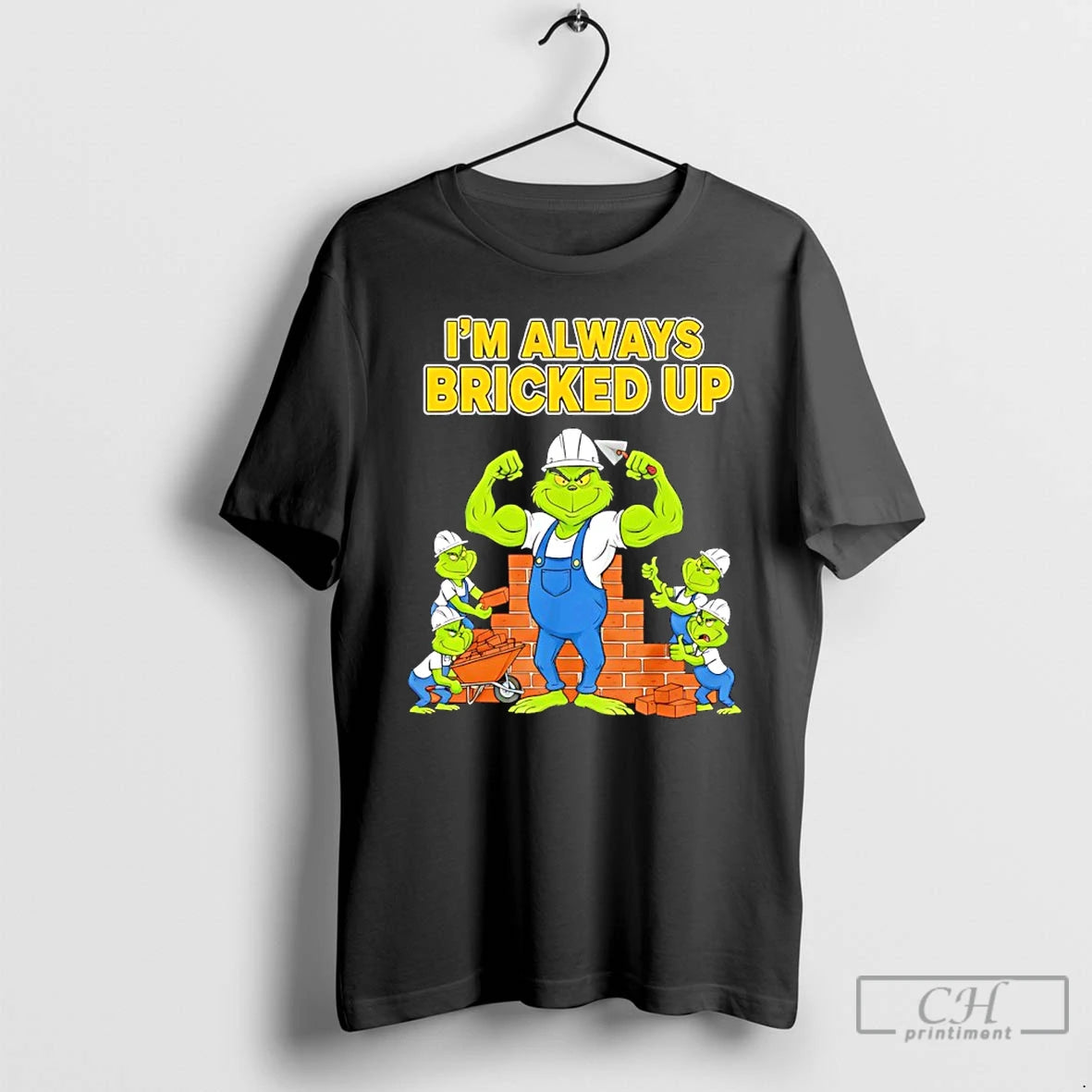 Classic Grinch Strong Im Always Bricked Up T-Shirts, Hoodie, Sweatshirt | InkRitualCo.com