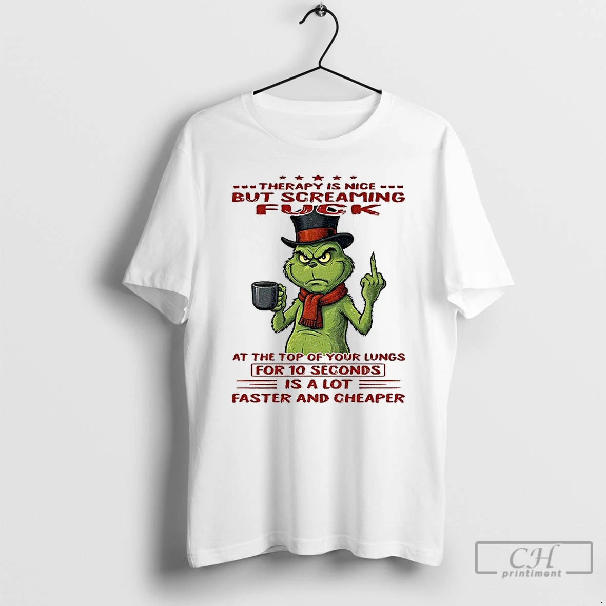 Classic Grinch Therapy Is Nice But Screaming Fuck At The Top Of Your Lungs For T-Shirts, Hoodie, Sweatshirt | InkRitualCo.com
