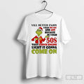 Classic Grinch Yall Better Enjoy Your 20s 30s And 40s Come On Christmas T Shirts Hoodie, Sweatshirt | InkRitualCo.com