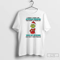 Classic Grinch You Have A Problem With My Attitude And Thats Your Problem T Shirts Hoodie, Sweatshirt | InkRitualCo.com