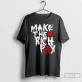 Classic Hasan Piker Make The Rich Pay Long Sleve T Shirts Hoodie, Sweatshirt | InkRitualCo.com