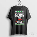Classic He Sees You When Youre Lifting He Knows When You Skip Leg T Shirts Hoodie, Sweatshirt | InkRitualCo.com