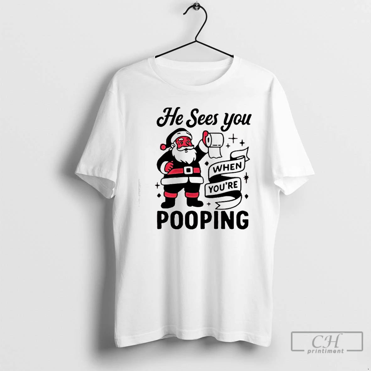 Classic He Sees You When Youre Pooping Christmas Santa Claus T-Shirts, Hoodie, Sweatshirt | InkRitualCo.com