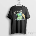 Classic Hit My Line Its Not The 90s T-Shirts, Hoodie, Sweatshirt | InkRitualCo.com