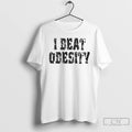 Classic I Beat Obesity 2026 T-Shirts, Hoodie, Sweatshirt | InkRitualCo.com