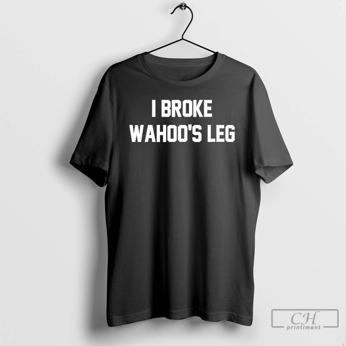 Classic I Broke Wahoos Leg T-Shirts, Hoodie, Sweatshirt | InkRitualCo.com
