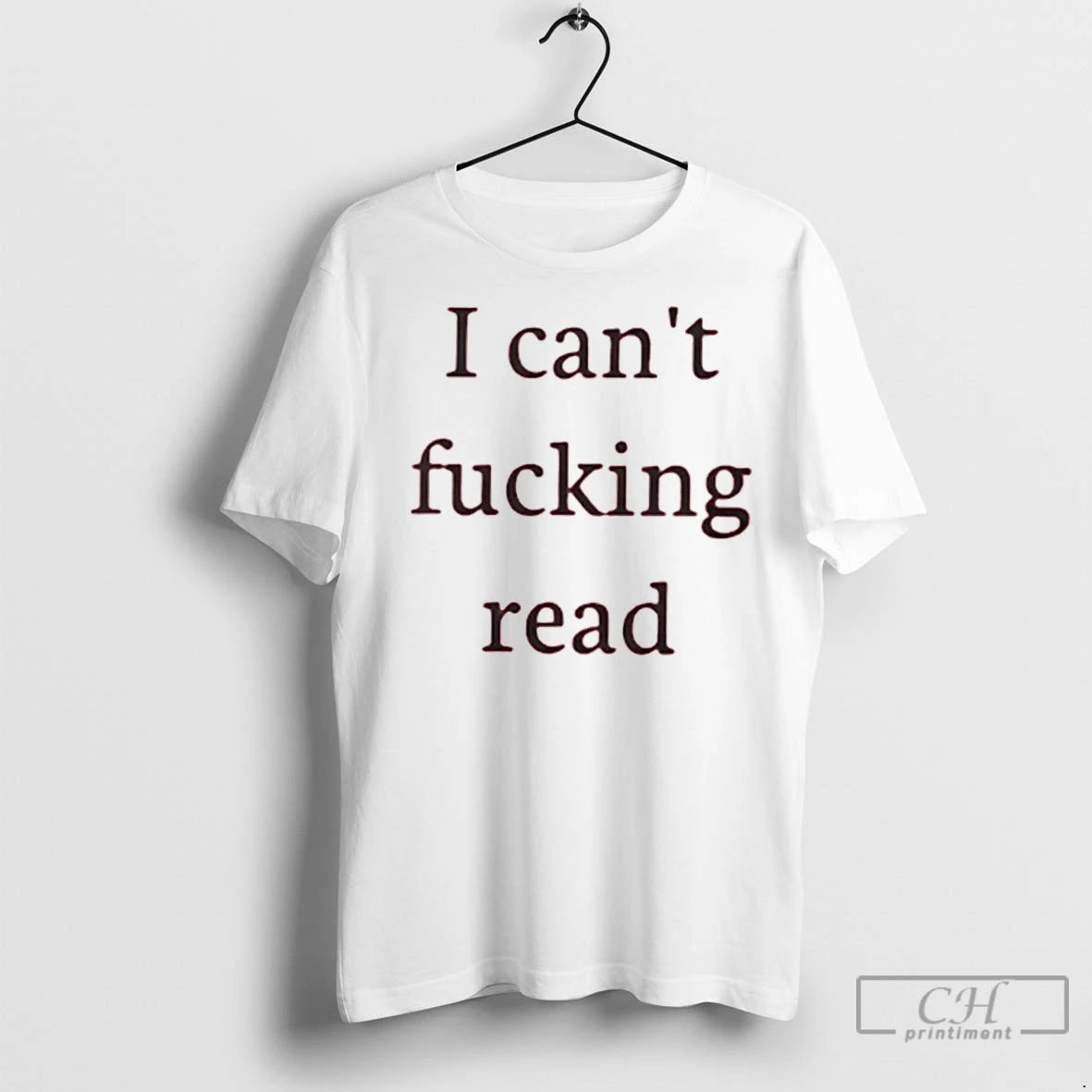 Classic I Cant Fucking Read T-Shirts, Hoodie, Sweatshirt | InkRitualCo.com