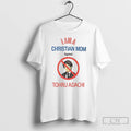 Classic I Am A Christian Mom Against Tohru Adachi T-Shirts, Hoodie, Sweatshirt | InkRitualCo.com