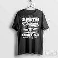 Classic I Am A Smith I May Not Be In Oakland But Im A Raiders T-Shirts, Hoodie, Sweatshirt | InkRitualCo.com