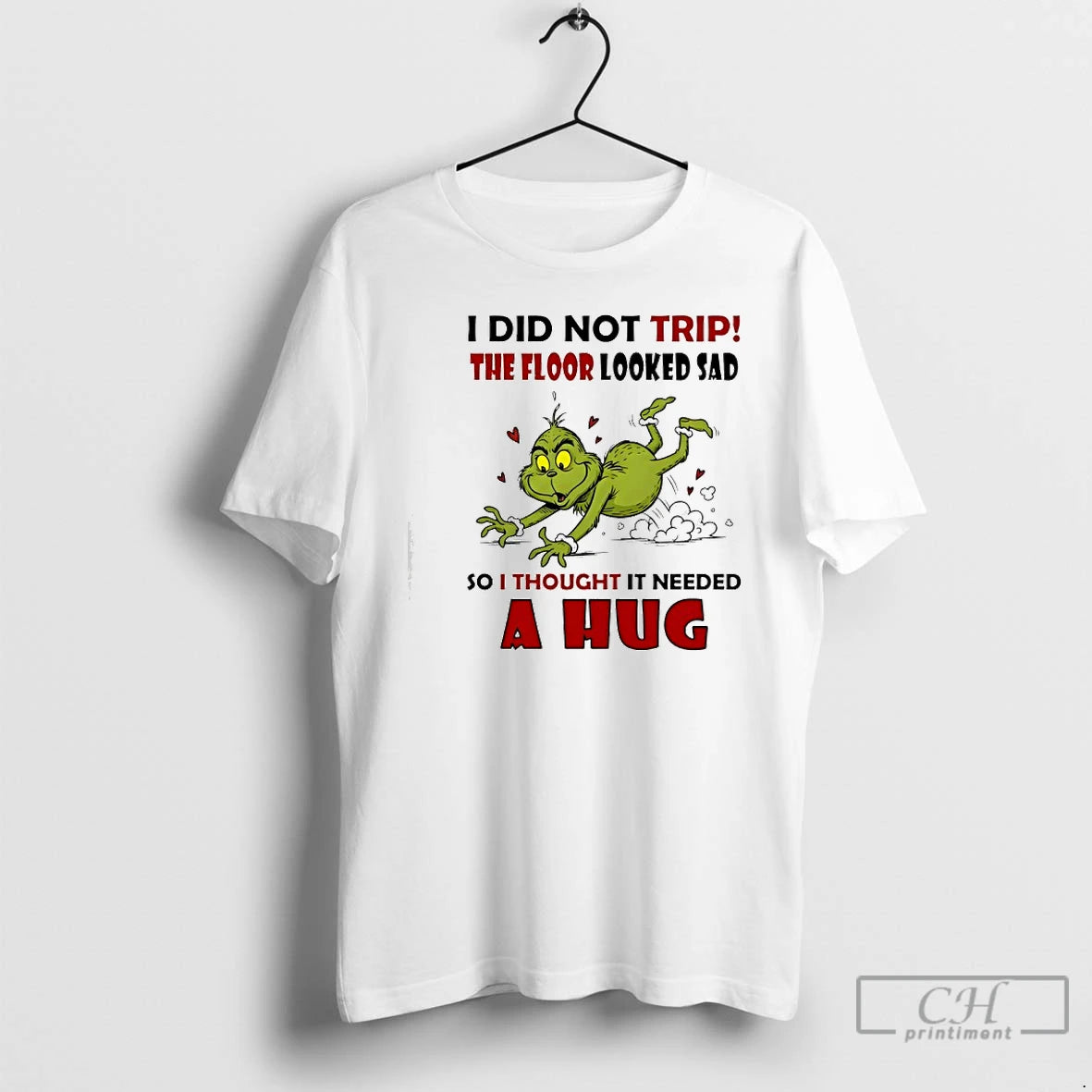 Classic I Did Not Trip The Floor Looked Sad So I Thought It Needed T-Shirts, Hoodie, Sweatshirt | InkRitualCo.com