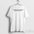 Classic I Dont Have A Dad You Probably Have Other Dudes T-Shirts, Hoodie, Sweatshirt | InkRitualCo.com