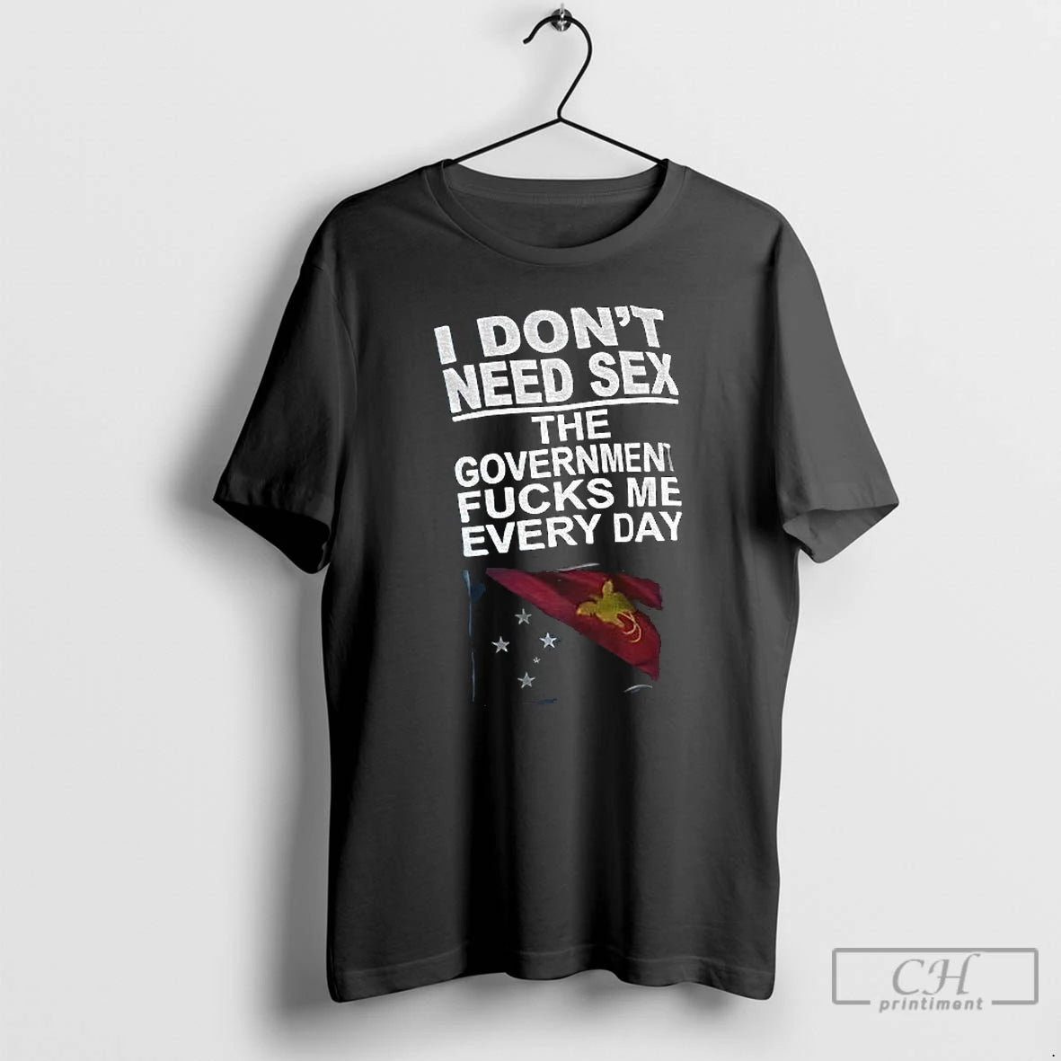 Classic I Dont Need Sex The Government Fucks Me Every Day Flag T Shirts Sweater Hoodie, Sweatshirt | InkRitualCo.com
