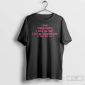 Classic I Have Three Moods What The Fuck Are You Fucking Kidding Me T Shirts Hoodie, Sweatshirt | InkRitualCo.com
