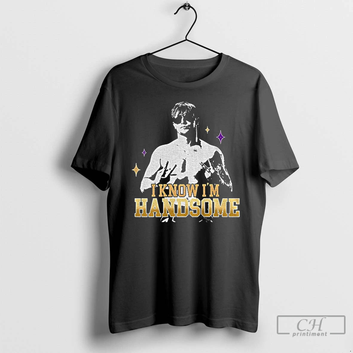 Classic I Know Im Handsome T-Shirts, Hoodie, Sweatshirt | InkRitualCo.com