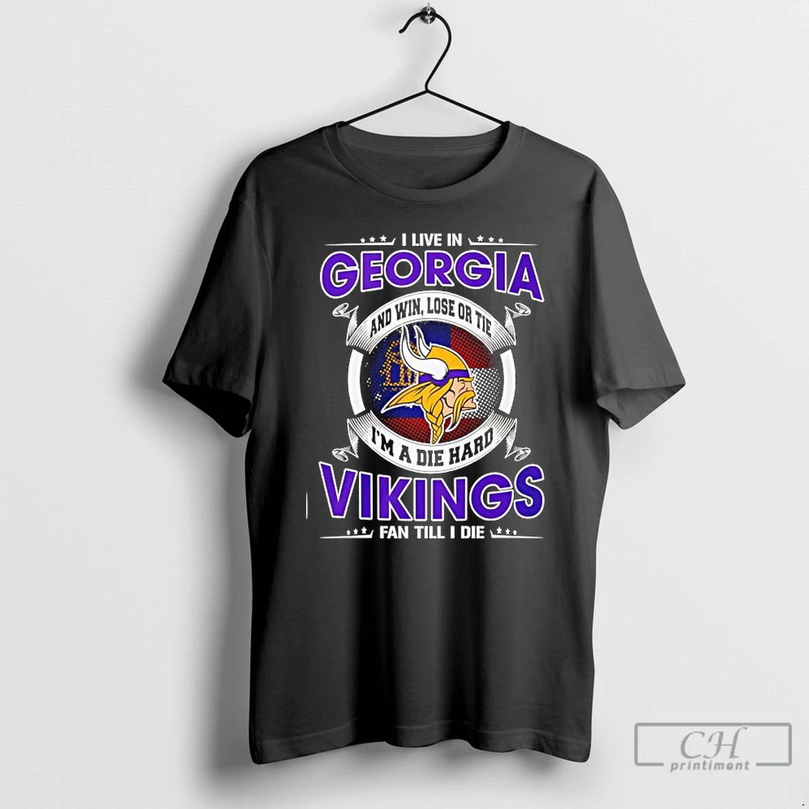 Classic I Live In Georgia And Win Lose Or Tie Im A Die Hard Vikings T-Shirts, Hoodie, Sweatshirt | InkRitualCo.com