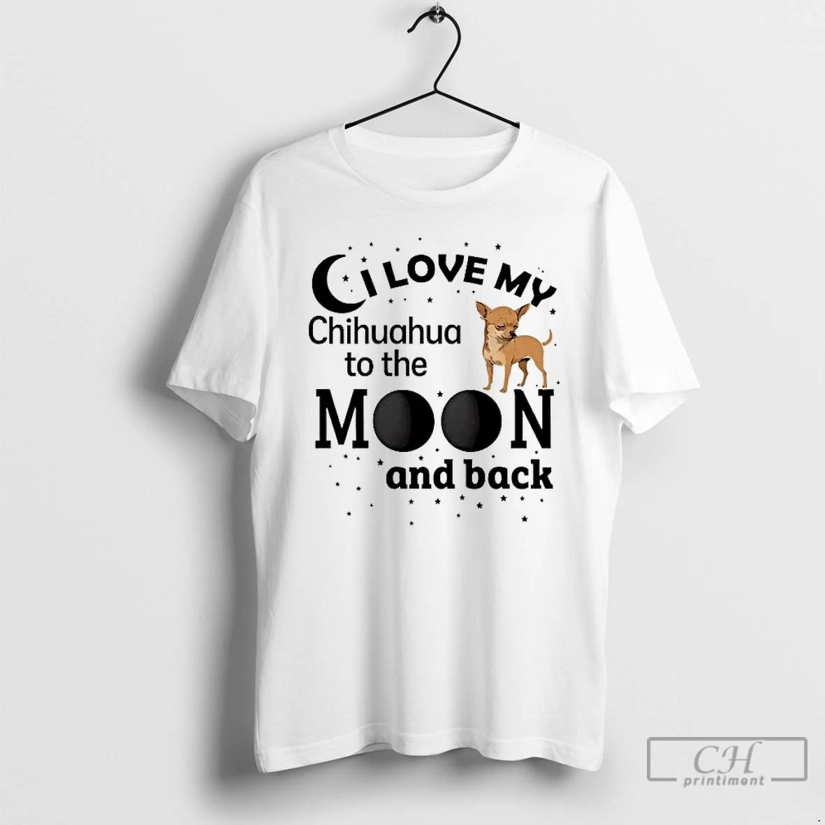 Classic I Love My Chihuahua To The Moon And Back T-Shirts, Hoodie, Sweatshirt | InkRitualCo.com