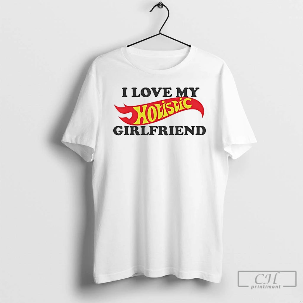 Classic I Love My Hotistic Girlfriend T Shirts Hoodie, Sweatshirt | InkRitualCo.com